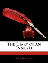 The Diary of an Ennuye