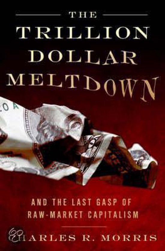 The Trillion Dollar Meltdown - cover