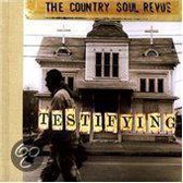 Testifying: The Country Soul Revue