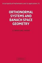 Encyclopedia of Mathematics and its ApplicationsSeries Number 70- Orthonormal Systems and Banach Space Geometry