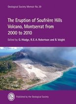 The Eruption of Soufriere Hills Volcano, Montserrat from 2000 to 2010