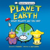 Basher Science - Basher Science: Planet Earth