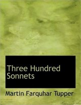 Three Hundred Sonnets