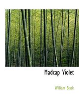 Madcap Violet