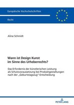 Europaeische Hochschulschriften Recht 6077 - Wann ist Design Kunst im Sinne des Urheberrechts?