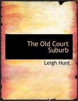 The Old Court Suburb