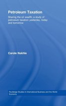 Routledge Studies in International Business and the World Economy- Petroleum Taxation
