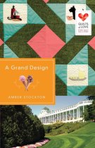 Quilts of Love Series - A Grand Design