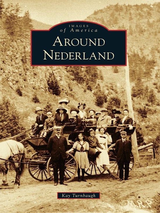 Images of America - Around Nederland - cover
