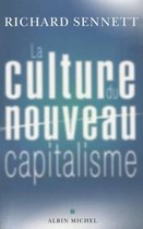 Collections Sciences - Sciences Humaines- Culture Du Nouveau Capitalisme (La)
