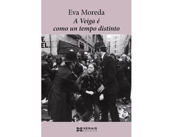 EDICIÓN LITERARIA - NARRATIVA E-book - A Veiga é como un tempo distinto