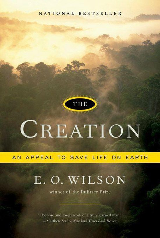 The Creation: An Appeal to Save Life on Earth - cover