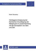 Heideggers Aneignung der Kantischen Grundlegung der Metaphysik im Zusammenhang mit der Konzeption von Sein und Zeit