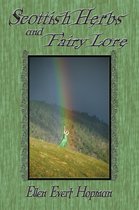 Scottish Herbs and Fairy Lore