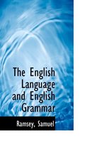 The English Language and English Grammar