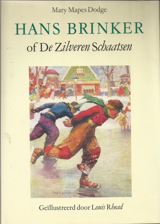 Omslag van Hans Brinker, of De zilveren schaatsen door Mary Mapes Dodge