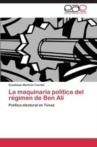 La maquinaria política del régimen de Ben Ali