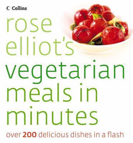 Rose Elliot's Vegetarian Meals In Minutes - cover