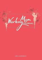 Working Mom Journal