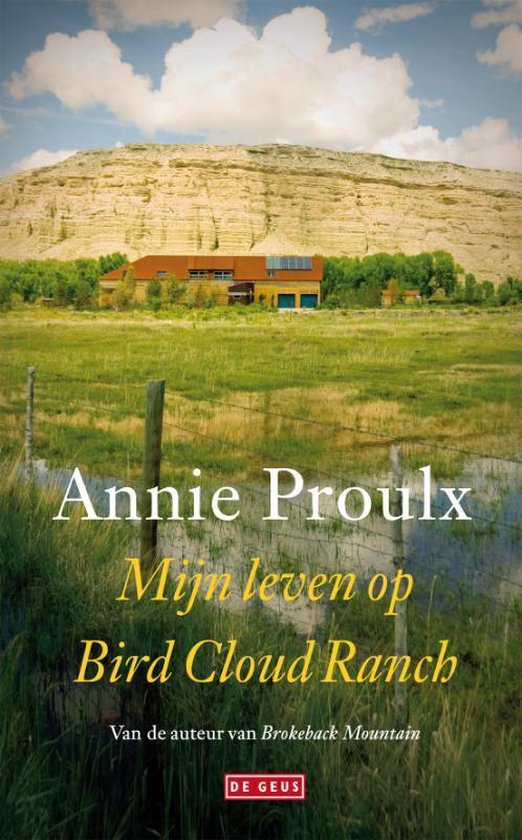 Mijn leven op Bird Cloud Ranch - Annie Proulx | Tiliboo-afrobeat.com