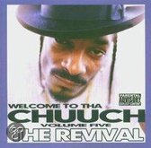 Welcome To Tha Chuuch 5  Vol.5 - The Rivival