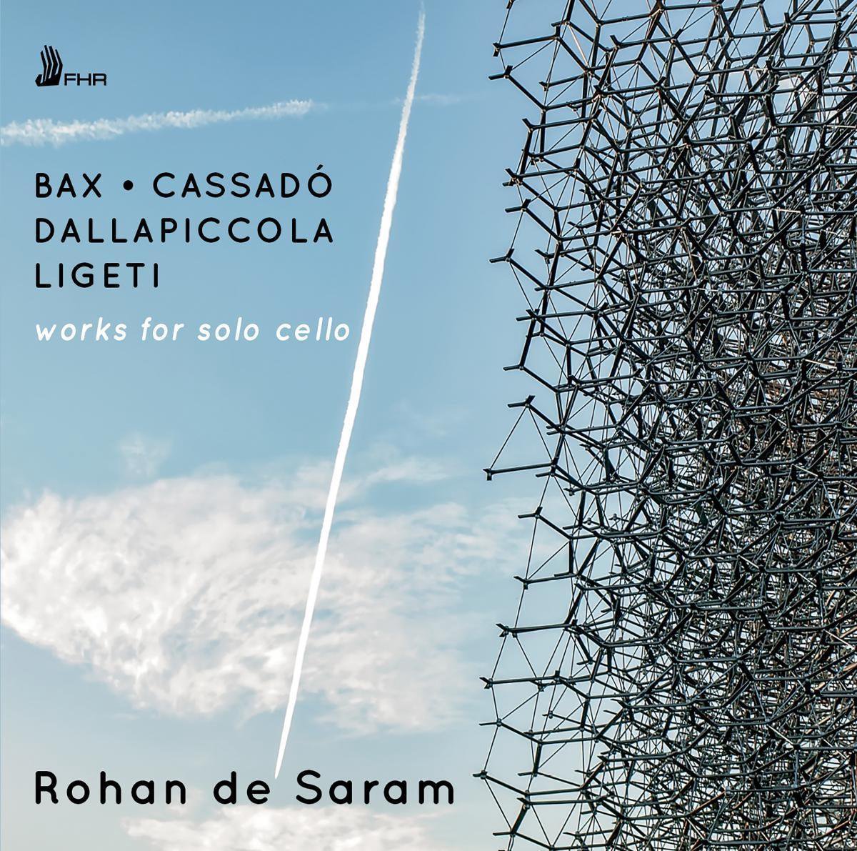 Bax. Ligeti. Dallapiccola. Cassado: Works For Solo Cello