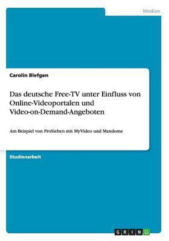Das deutsche Free-TV unter Einfluss von Online-Videoportalen ... - cover