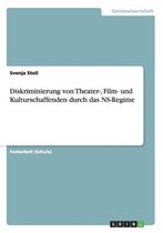 Diskriminierung von Theater-, Film- und Kulturschaffenden durch das NS-Regime