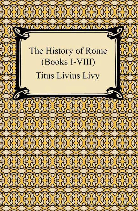 The History of Rome (Books I-VIII) - cover