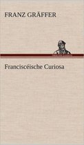 Francisceische Curiosa