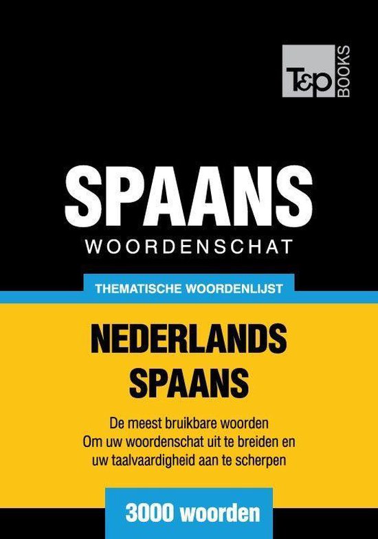 Thematische woordenschat Nederlands-Spaans - 3000 woorden - cover