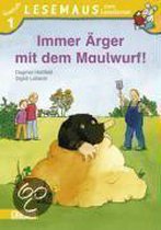 Immer Ärger mit dem Maulwurf!
