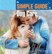 Simple Guide to Dog Care