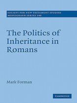 Society for New Testament Studies Monograph Series 148 -  The Politics of Inheritance in Romans