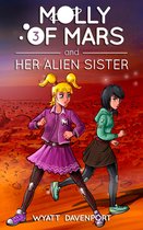 Molly of Mars - Molly of Mars and her Alien Sister