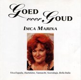 Imca Marina - Goed Voor Goud - Originele hits jaren '60/'70!!