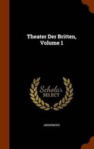 Theater Der Britten, Volume 1