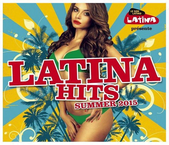 Latina Hits Summer 2015