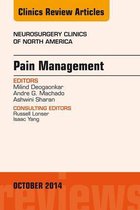 The Clinics: Surgery Volume 25-4 - Pain Management, An Issue of Neurosurgery Clinics of North America