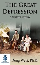 The Great Depression: A Short History