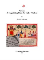 The Puranas: A Magnifying Glass for Vedic Wisdom