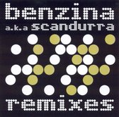Benzina A.K.A Scandurra Remixes