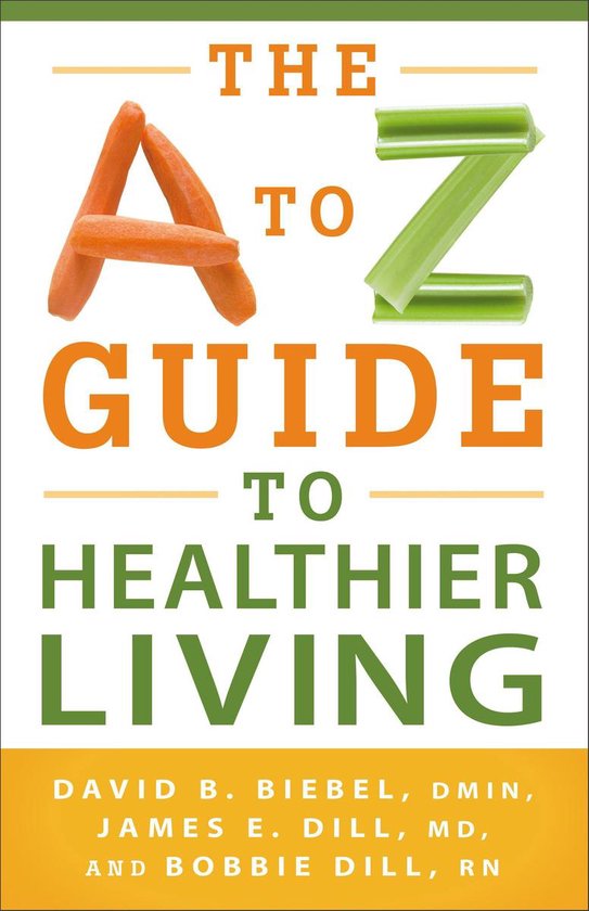 The A to Z Guide to Healthier Living - cover