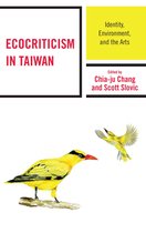 Ecocritical Theory and Practice - Ecocriticism in Taiwan