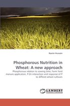 Phosphorous Nutrition in Wheat