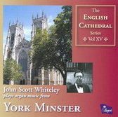 John Scott Whiteley Plays Organ Music from York Minster