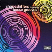 Shapeshifters Present House Grooves W/ Nerd, Basement Jaxx, Armand Van Held