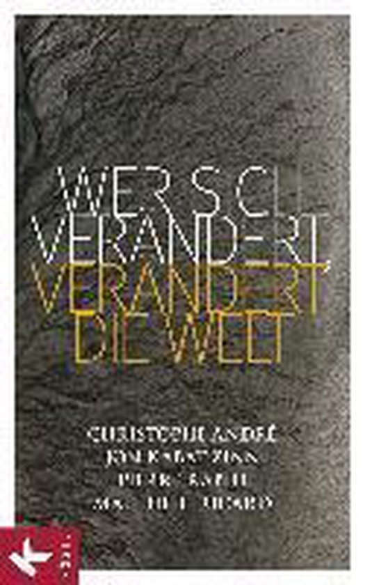Wer sich verändert, verändert die Welt - cover