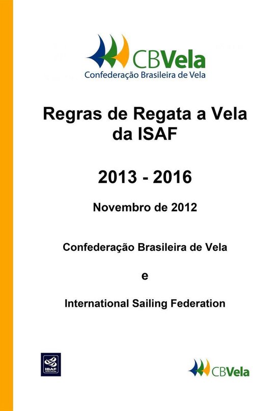 Regras de Regata a Vela da ISAF: 2013 - 2016 - cover