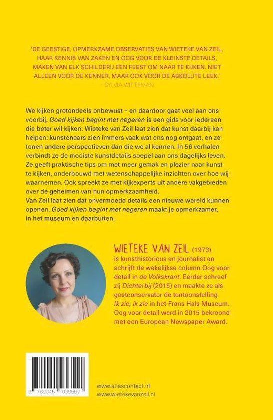 Achterkant van het boek 'Goed kijken begint met negeren'. Met een portretfoto van Wieteke van Zeil en tekst.